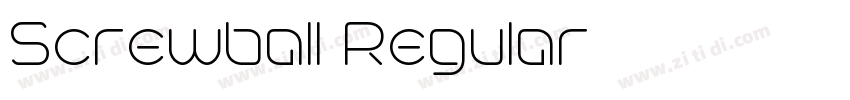 Screwball Regular字体转换 Screwball Regular字体转换